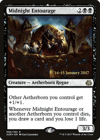 Midnight Entourage [Aether Revolt Promos] | Amazing Games TCG