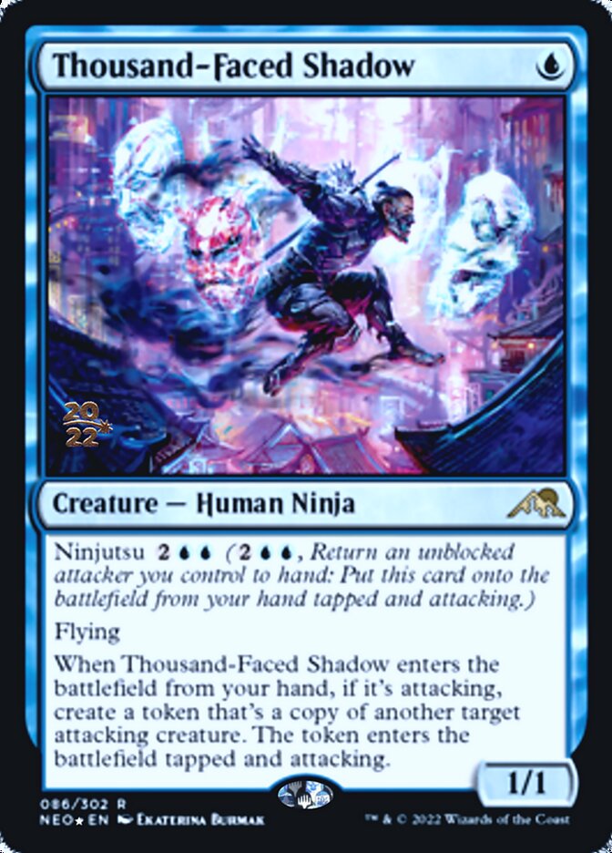 Thousand-Faced Shadow [Kamigawa: Neon Dynasty Prerelease Promos] | Amazing Games TCG